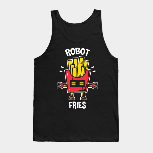 Robot Fries Tank Top by krisren28